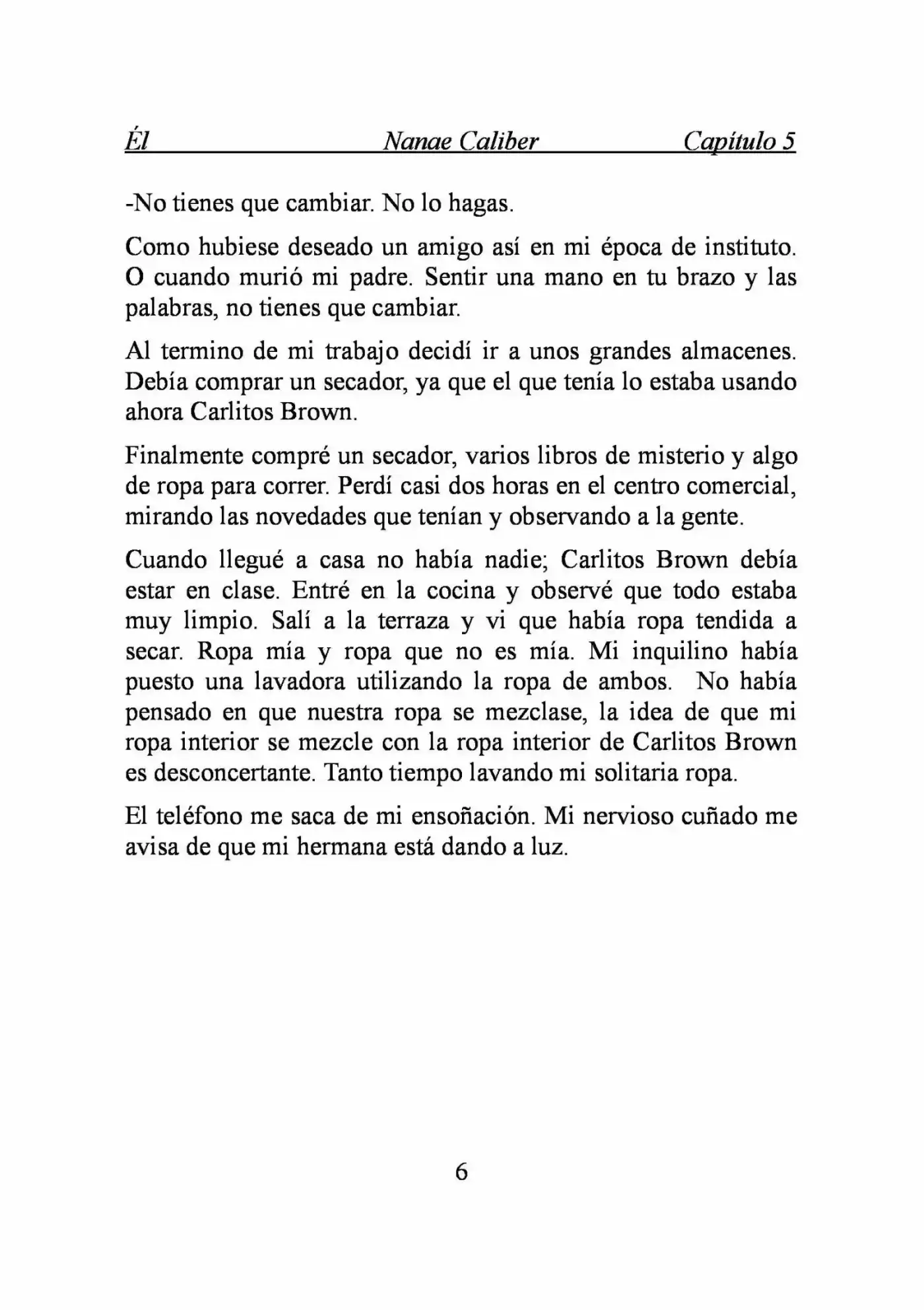 ÉL (Novela) - Capítulo 5 - Página 6 - LectorTMOo