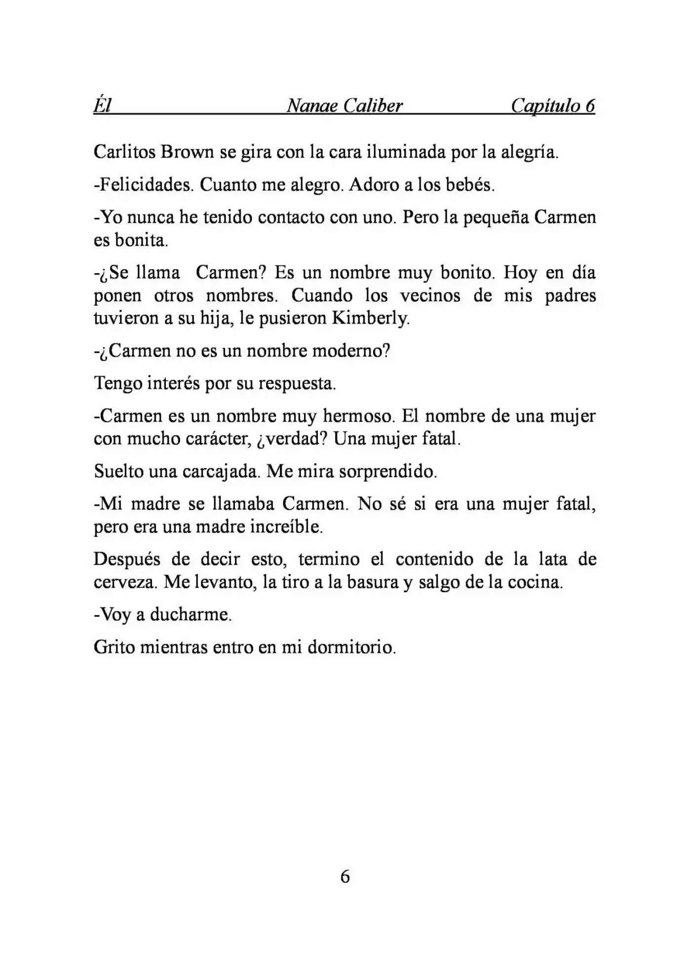 ÉL (Novela) - Capítulo 6 - Página 6 - LectorTMOo