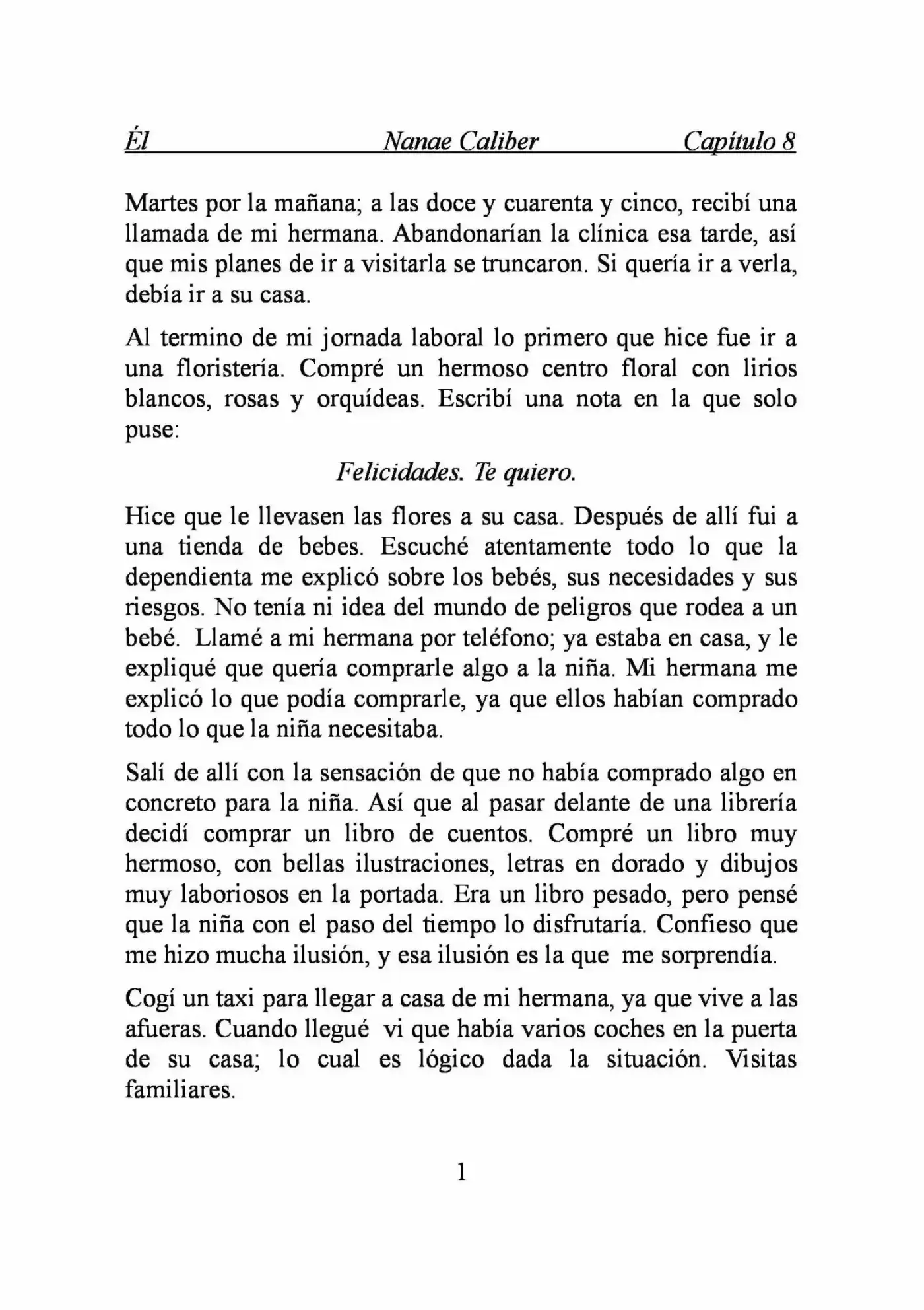 ÉL (Novela) - Capítulo 8 - Página 1 - LectorTMOo