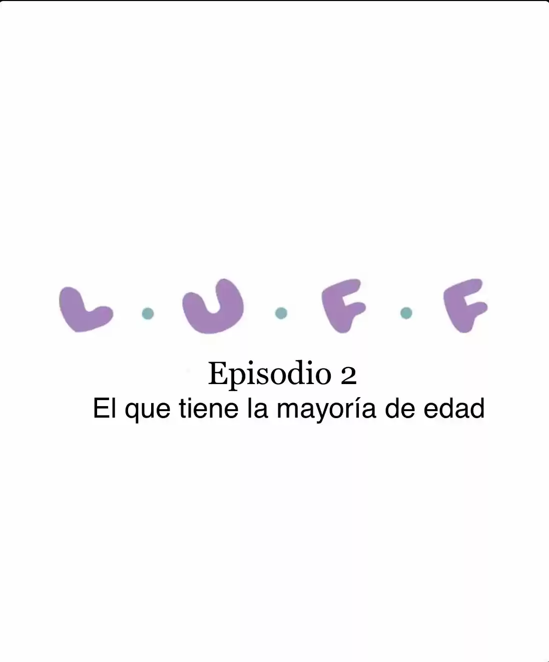 L.U.F.F - Capítulo 2 - Página 1 - LectorTMOo
