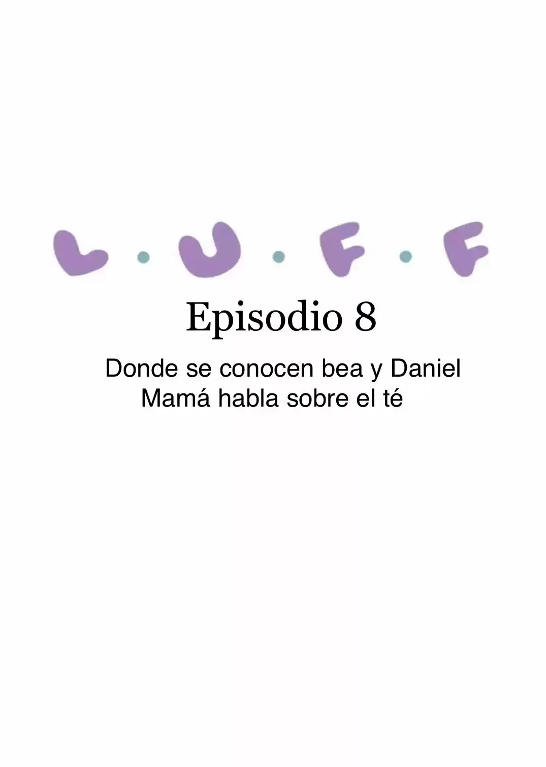 L.U.F.F - Capítulo 8 - Página 1 - LectorTMOo