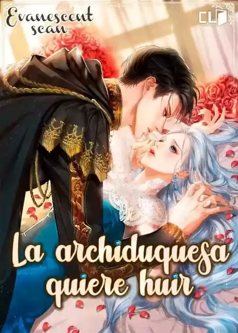 La Archiduquesa Quiere Huir (Novela) - Capítulo 2 - Página 1 - LectorTMOo