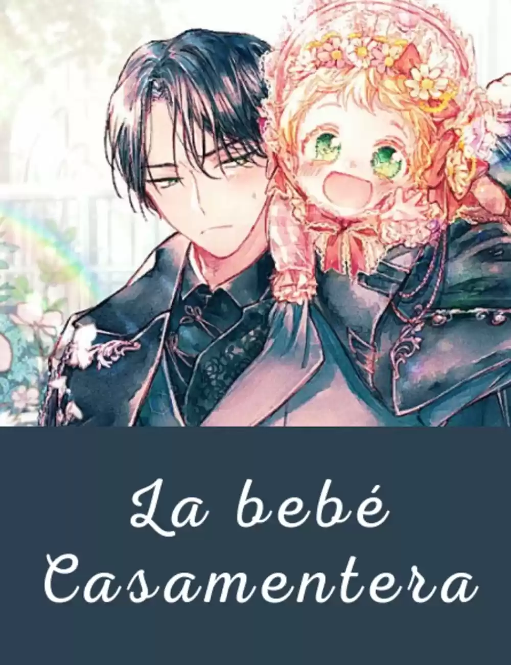 La Bebé Casamentera (Novela) - Capítulo 2 - Página 1 - LectorTMOo