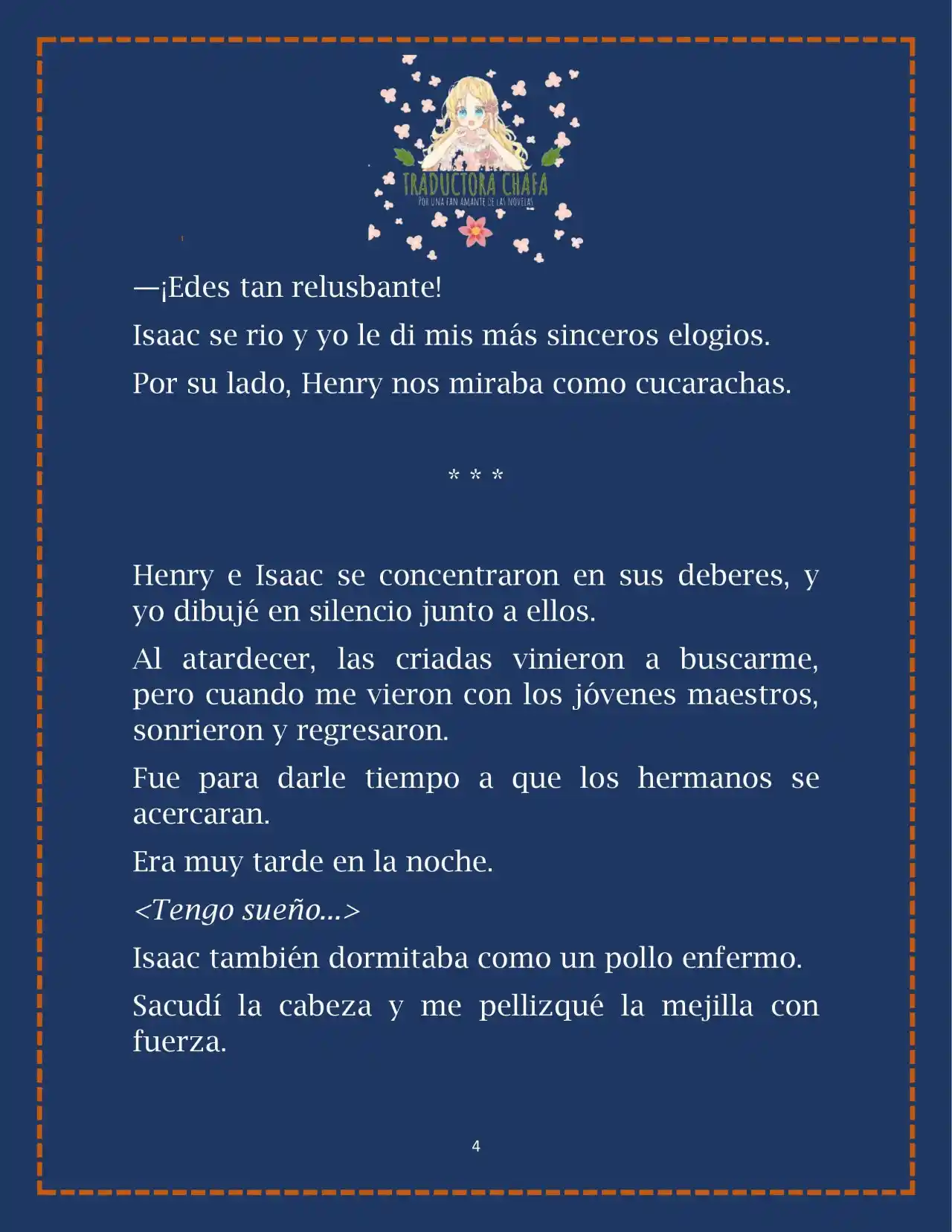 LA BEBE QUE CRIA UN VILLANO (Novela) - Capítulo 21 - Página 6 - LectorTMOo