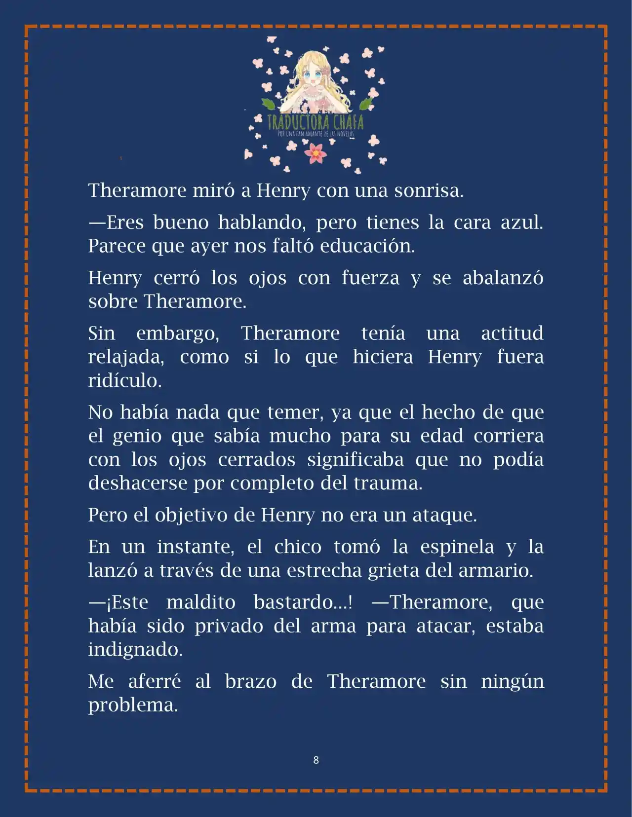 LA BEBE QUE CRIA UN VILLANO (Novela) - Capítulo 21 - Página 10 - LectorTMOo