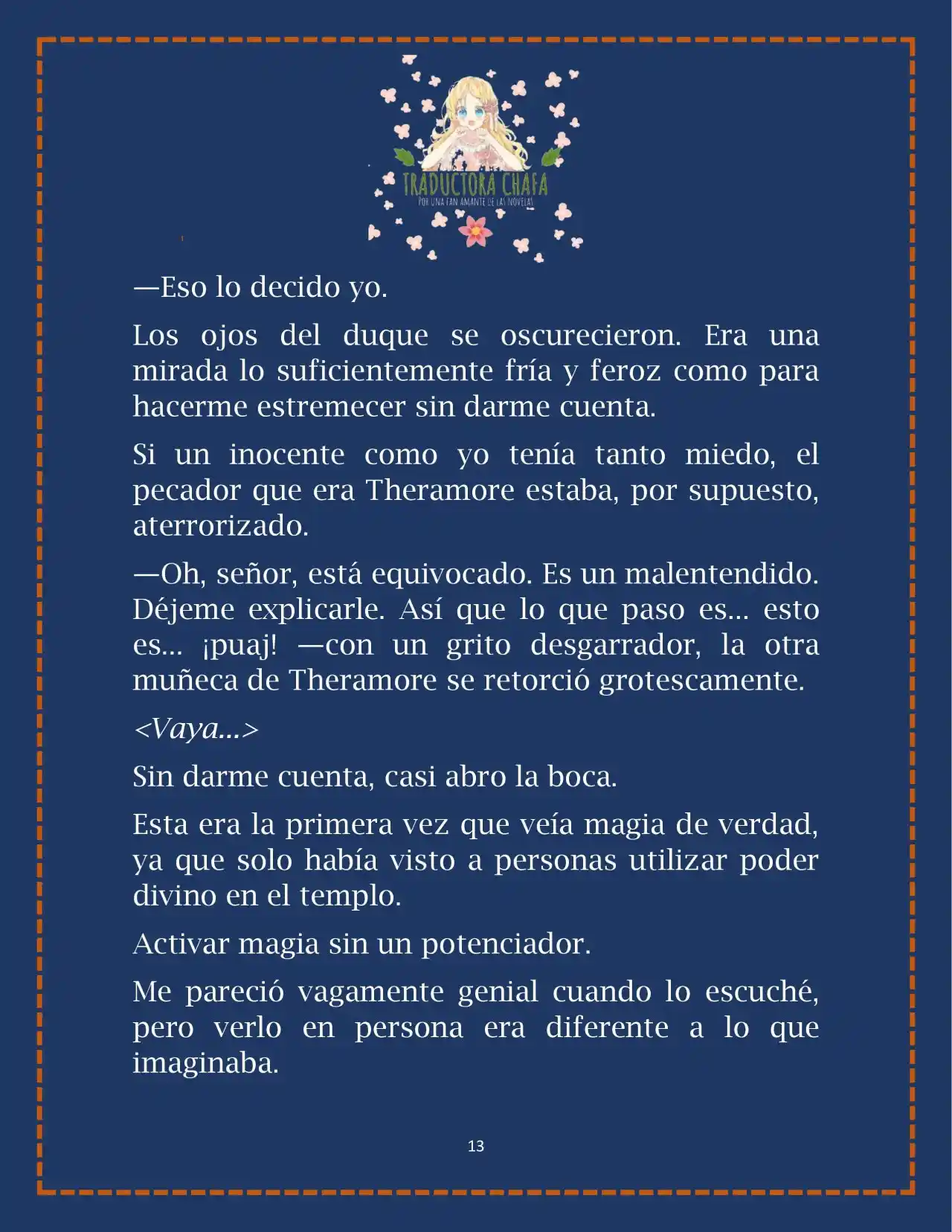 LA BEBE QUE CRIA UN VILLANO (Novela) - Capítulo 21 - Página 15 - LectorTMOo