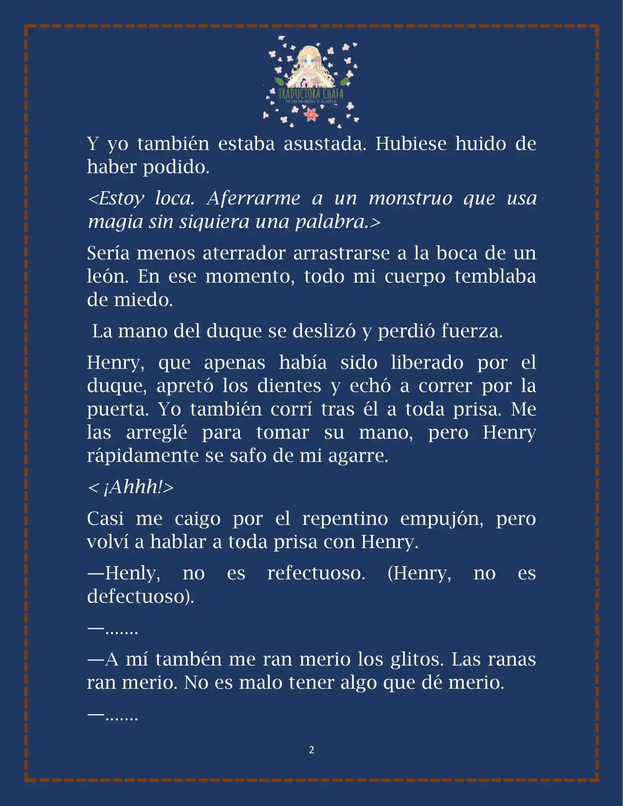 LA BEBE QUE CRIA UN VILLANO (Novela) - Capítulo 22 - Página 4 - LectorTMOo