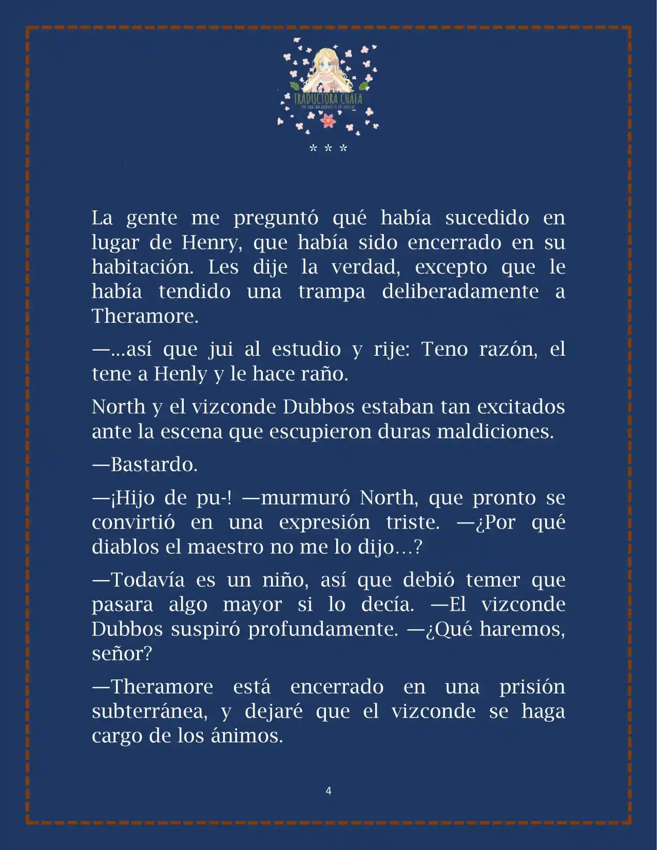 LA BEBE QUE CRIA UN VILLANO (Novela) - Capítulo 22 - Página 6 - LectorTMOo