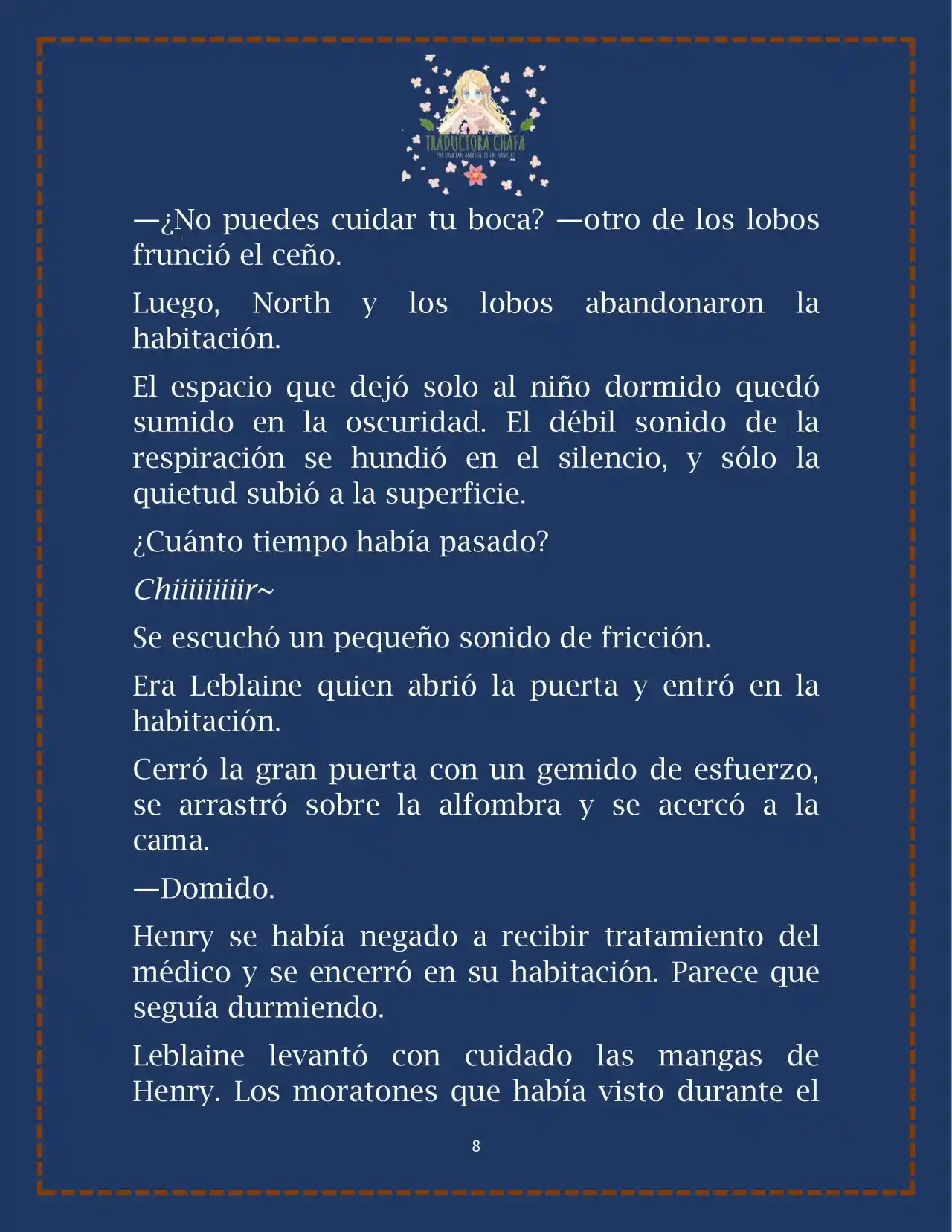 LA BEBE QUE CRIA UN VILLANO (Novela) - Capítulo 22 - Página 10 - LectorTMOo