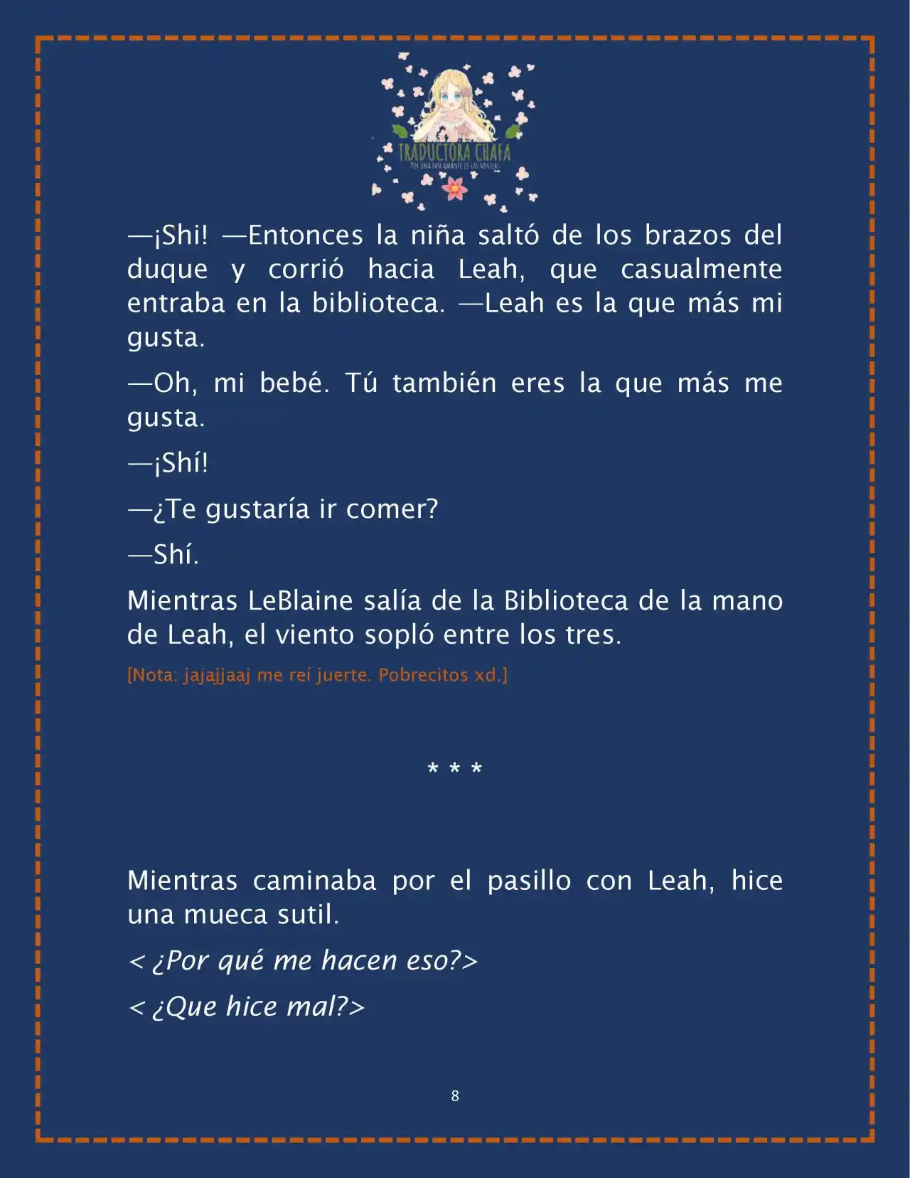 LA BEBE QUE CRIA UN VILLANO (Novela) - Capítulo 25 - Página 10 - LectorTMOo