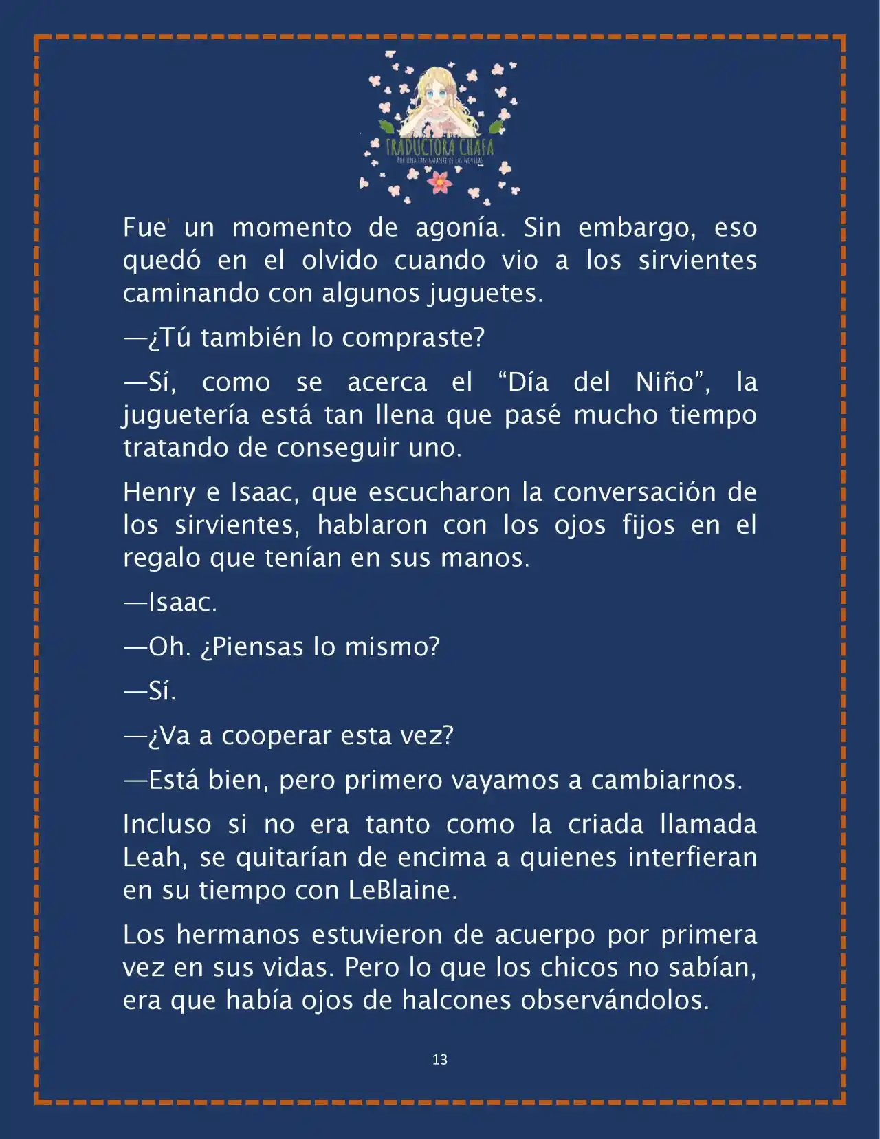 LA BEBE QUE CRIA UN VILLANO (Novela) - Capítulo 25 - Página 15 - LectorTMOo