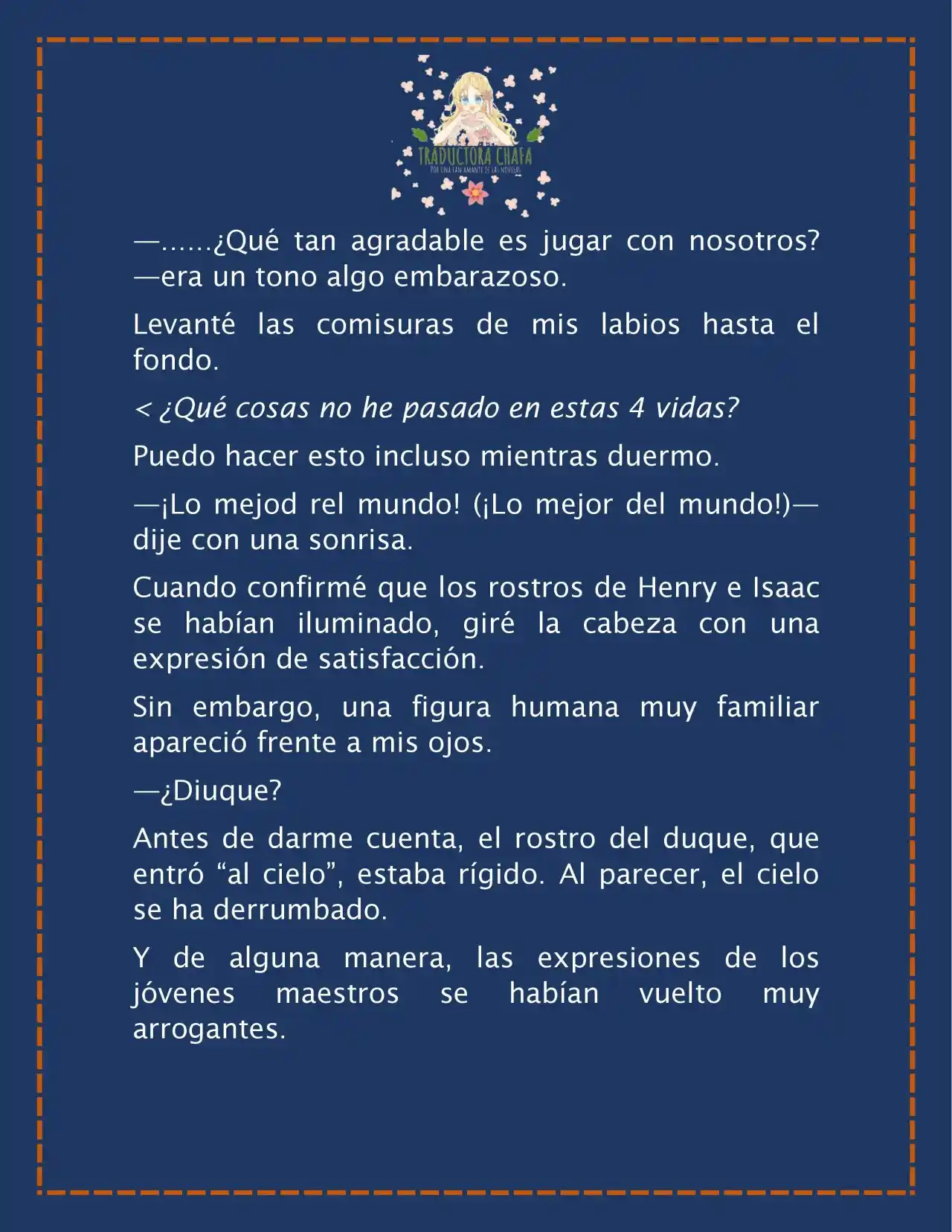 LA BEBE QUE CRIA UN VILLANO (Novela) - Capítulo 27 - Página 10 - LectorTMOo