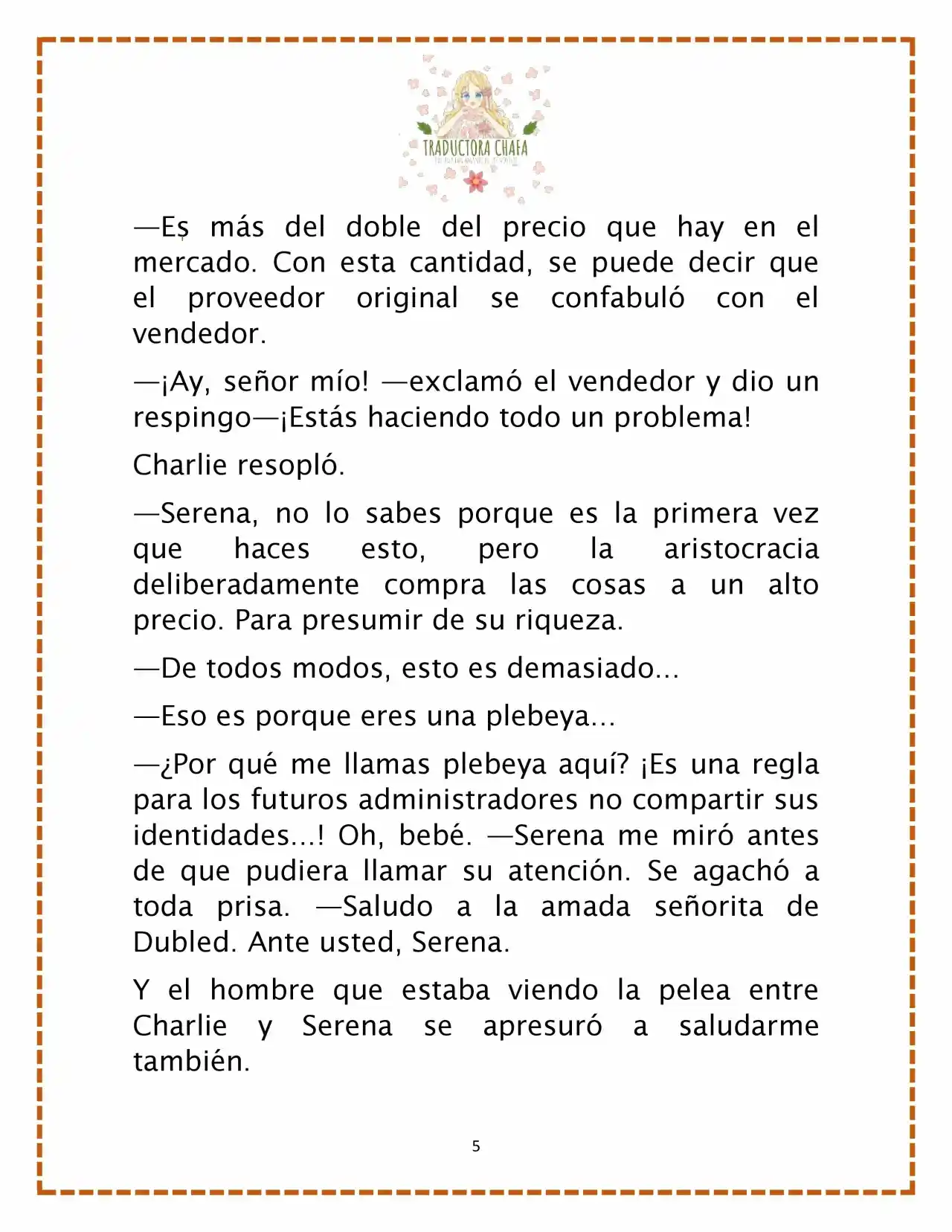 LA BEBE QUE CRIA UN VILLANO (Novela) - Capítulo 28 - Página 7 - LectorTMOo