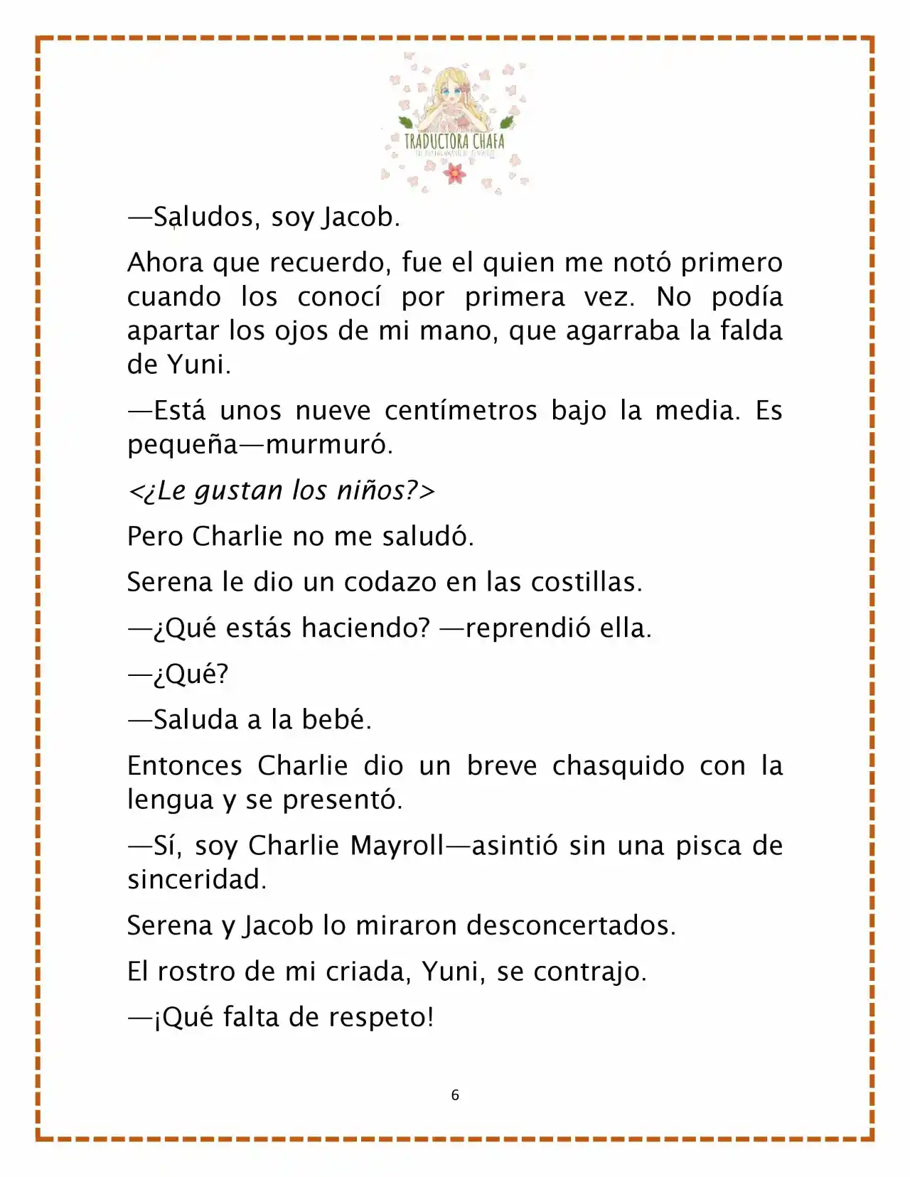 LA BEBE QUE CRIA UN VILLANO (Novela) - Capítulo 28 - Página 8 - LectorTMOo