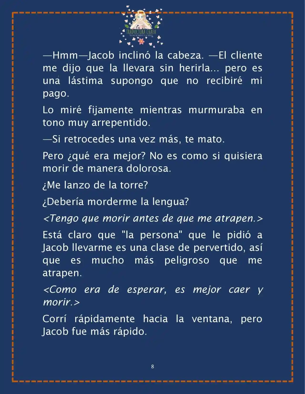 LA BEBE QUE CRIA UN VILLANO (Novela) - Capítulo 30 - Página 10 - LectorTMOo