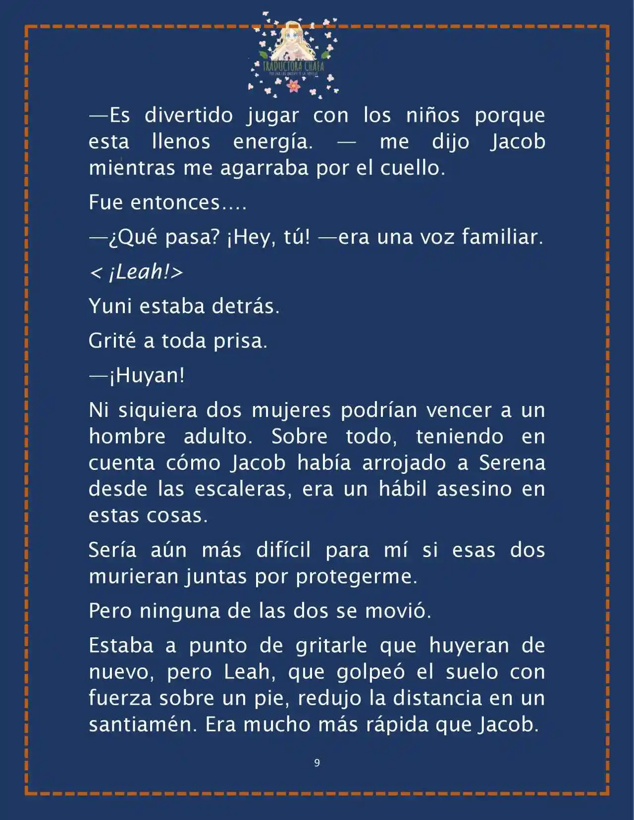 LA BEBE QUE CRIA UN VILLANO (Novela) - Capítulo 30 - Página 11 - LectorTMOo