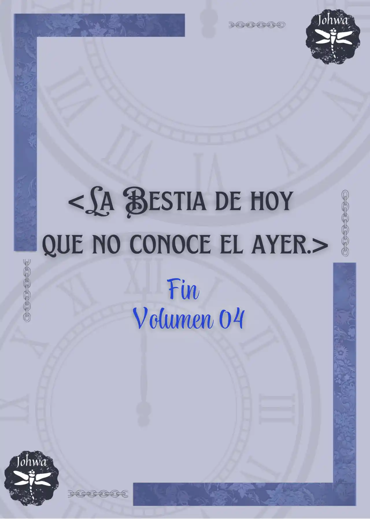 La Bestia De Hoy Que No Conoce El Ayer (Novela) - Capítulo 21 - Página 70 - LectorTMOo