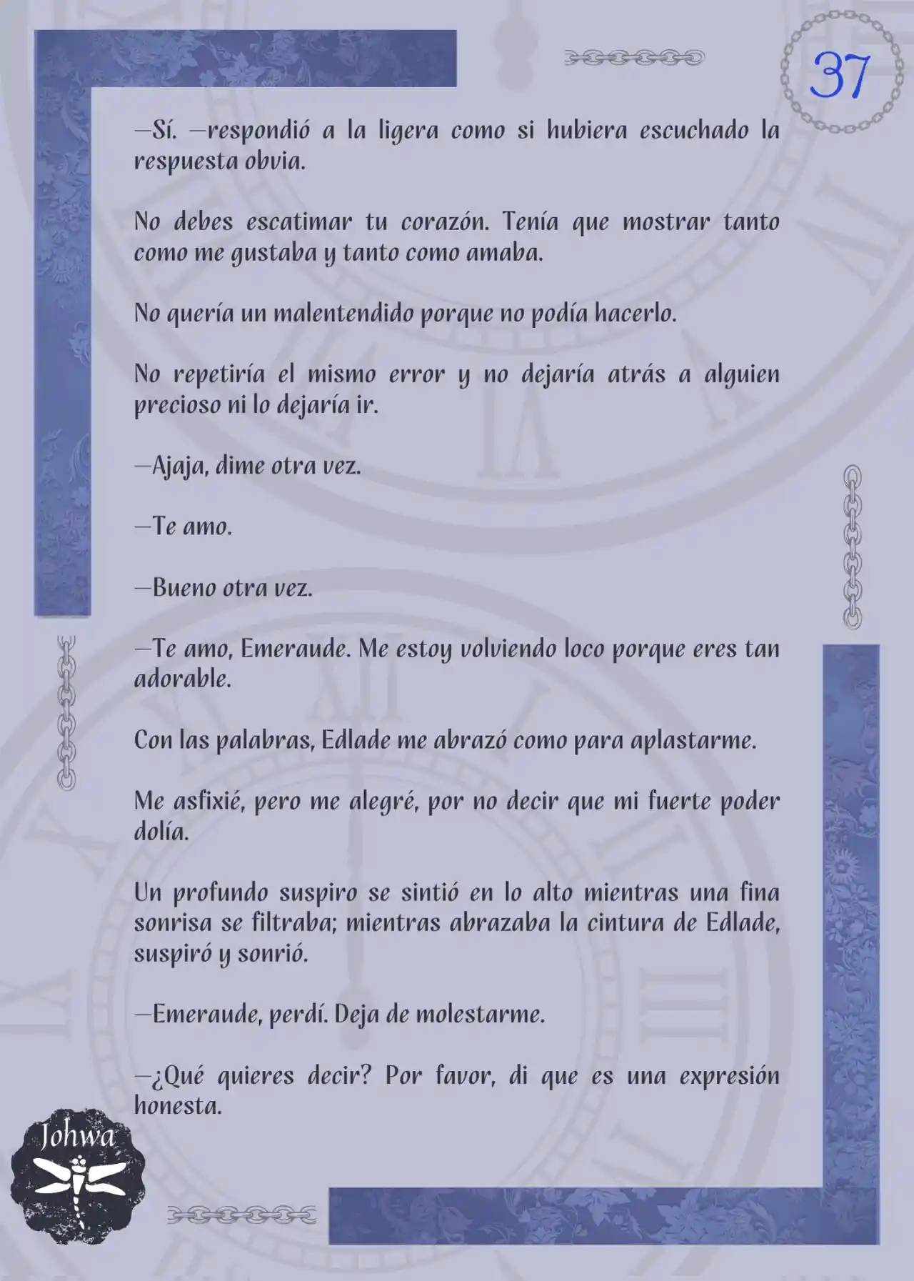 La Bestia De Hoy Que No Conoce El Ayer (Novela) - Capítulo 29 - Página 39 - LectorTMOo