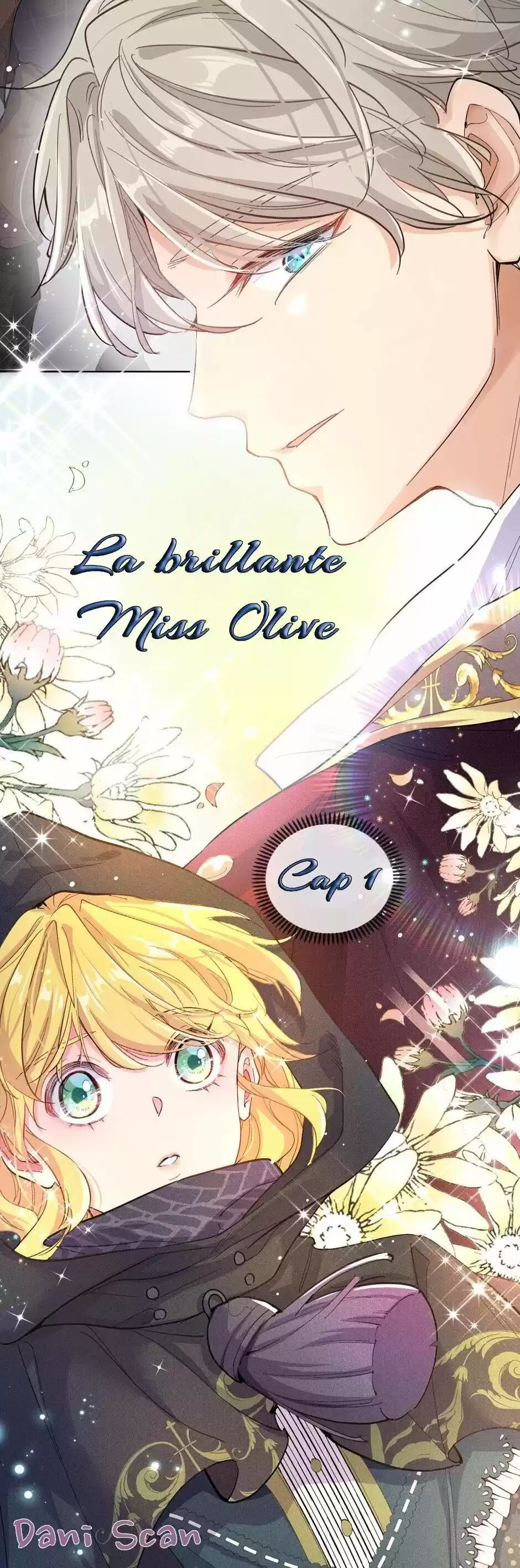 La Brillante Miss Olive - Capítulo 1 - Página 1 - LectorTMOo