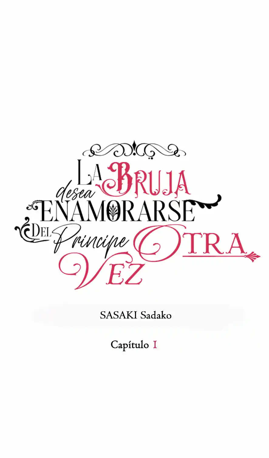 La Bruja Desea Enamorarse Del Príncipe Otra Vez~ - Capítulo 1 - Página 44 - LectorTMOo