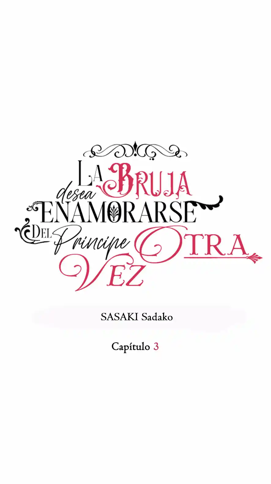 La Bruja Desea Enamorarse Del Príncipe Otra Vez~ - Capítulo 3 - Página 6 - LectorTMOo