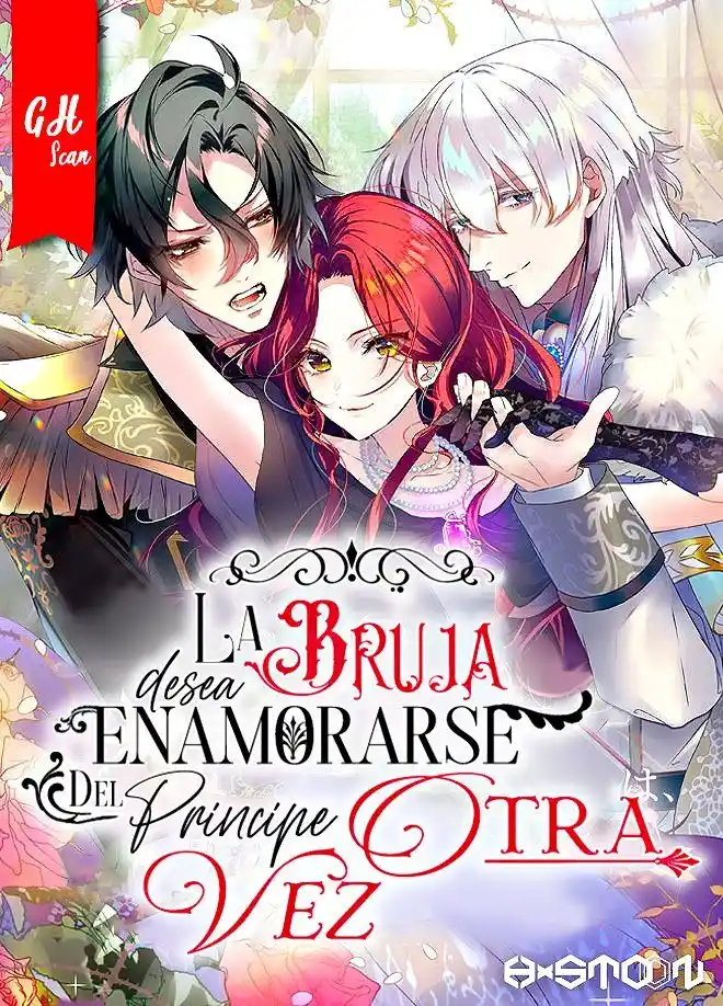 La Bruja Desea Enamorarse Del Príncipe Otra Vez~ - Capítulo 7 - Página 1 - LectorTMOo
