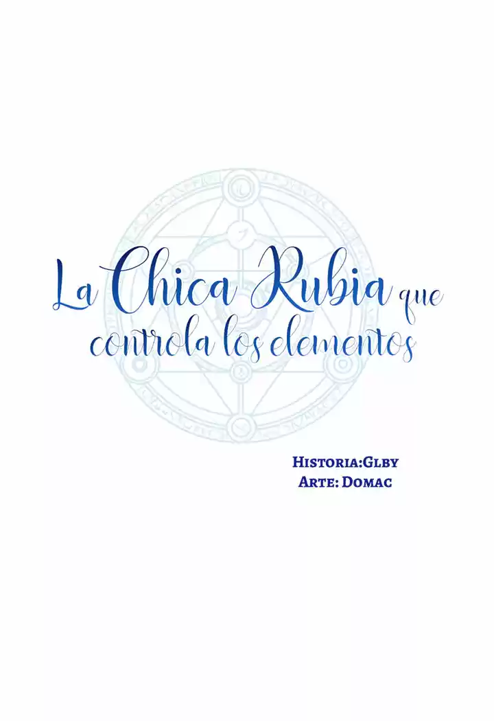 LA CHICA RUBIA QUE CONTROLA LOS ELEMENTOS - Capítulo 53 - Página 8 - LectorTMOo