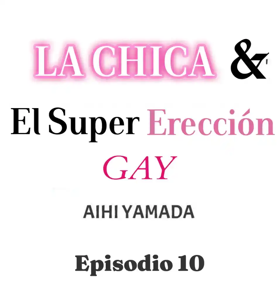 La Chica Y El Super Erección Gay - Capítulo 10 - Página 2 - LectorTMOo