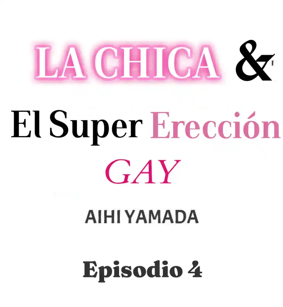 La Chica Y El Super Erección Gay - Capítulo 4 - Página 2 - LectorTMOo