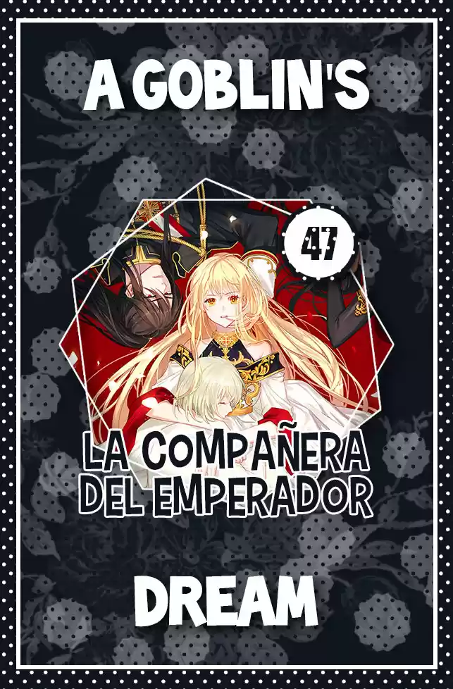 La Compañera Del Emperador - Capítulo 47 - Página 1 - LectorTMOo