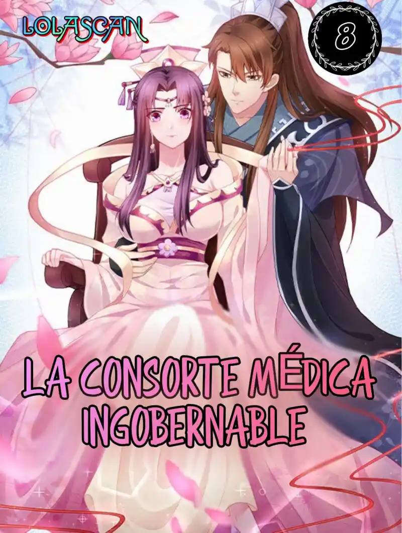 LA CONSORTE MÉDICA INGOBERNABLE - Capítulo 8 - Página 1 - LectorTMOo