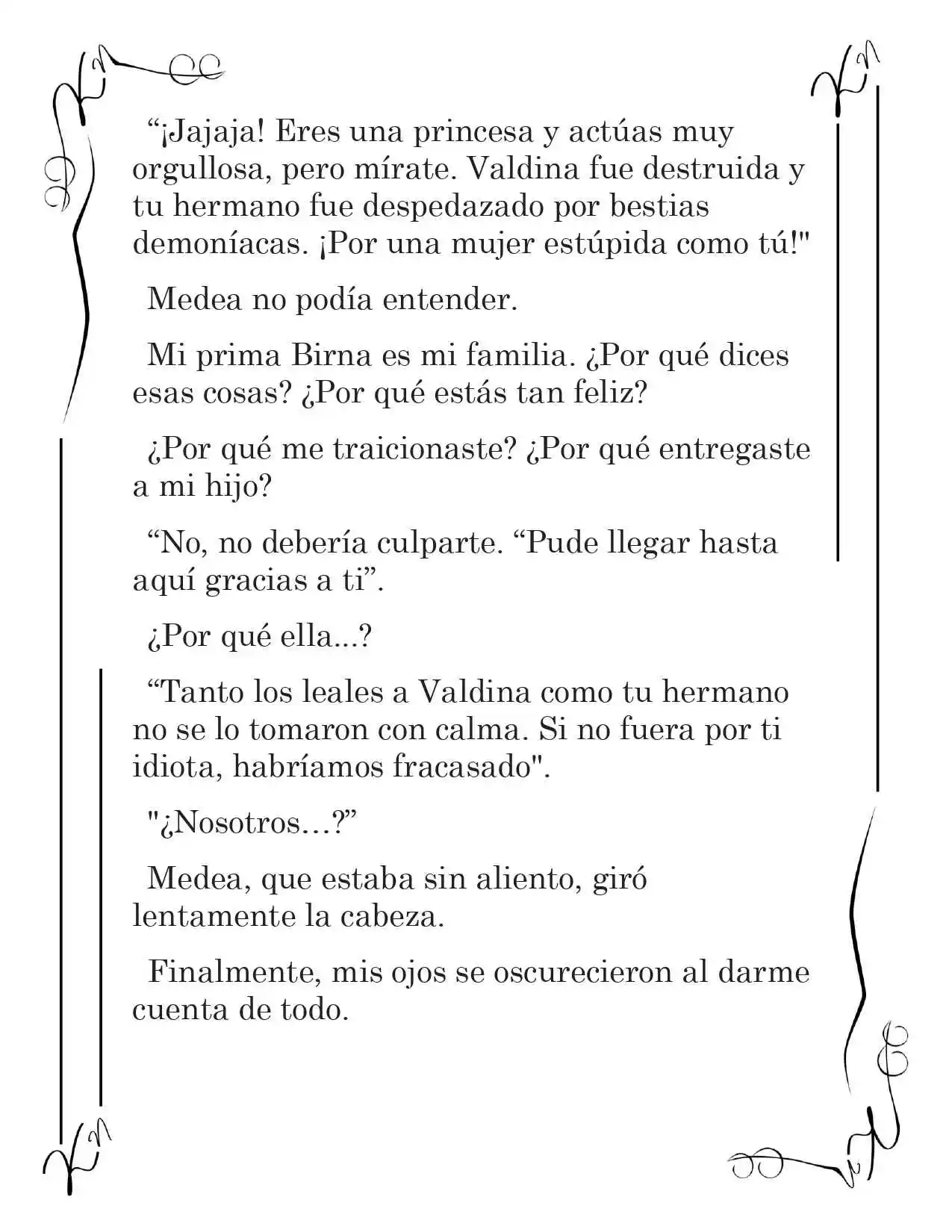 LA CORONA QUE TE ROBARÉ. (Novela) - Capítulo 1 - Página 10 - LectorTMOo