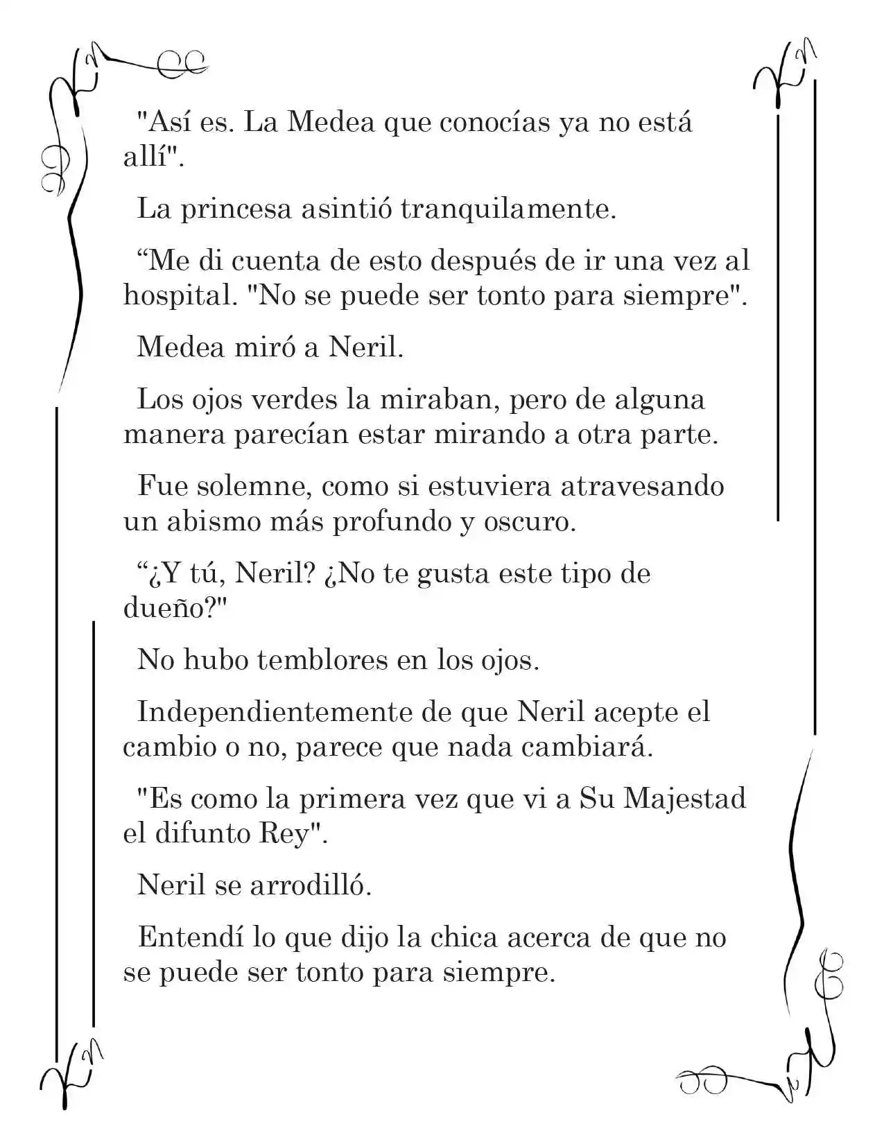 LA CORONA QUE TE ROBARÉ. (Novela) - Capítulo 10 - Página 4 - LectorTMOo