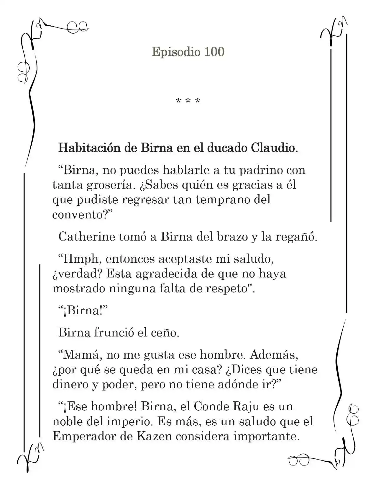 LA CORONA QUE TE ROBARÉ. (Novela) - Capítulo 100 - Página 2 - LectorTMOo