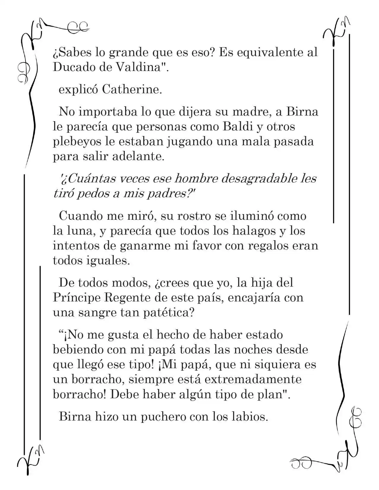 LA CORONA QUE TE ROBARÉ. (Novela) - Capítulo 100 - Página 3 - LectorTMOo
