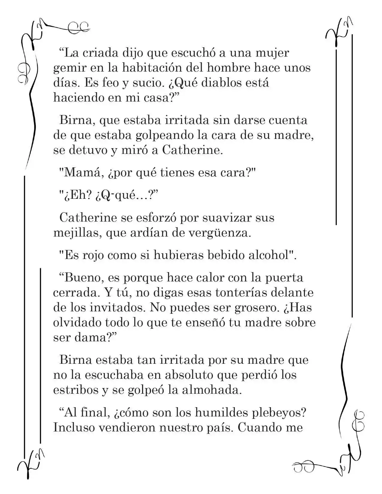 LA CORONA QUE TE ROBARÉ. (Novela) - Capítulo 100 - Página 4 - LectorTMOo