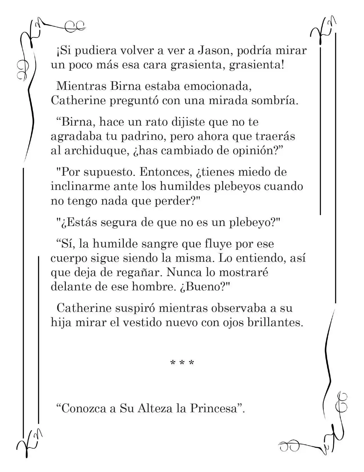 LA CORONA QUE TE ROBARÉ. (Novela) - Capítulo 100 - Página 6 - LectorTMOo
