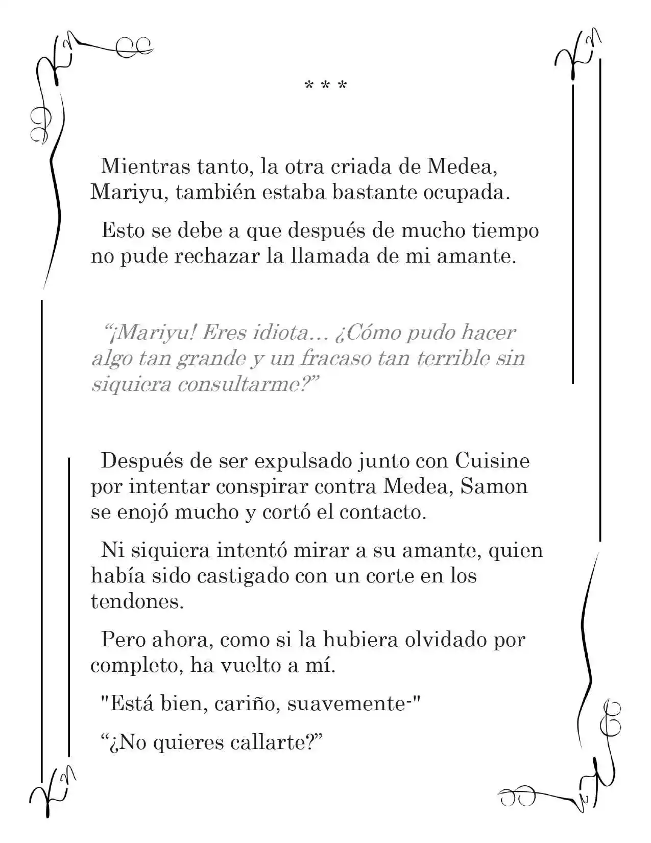 LA CORONA QUE TE ROBARÉ. (Novela) - Capítulo 100 - Página 10 - LectorTMOo