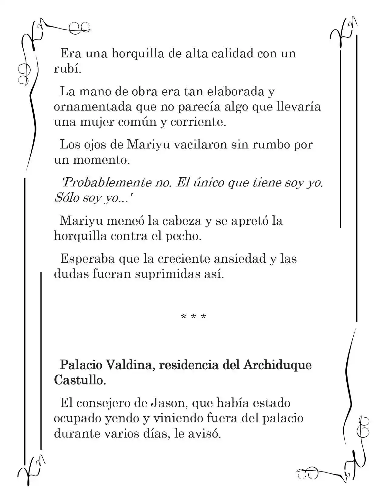 LA CORONA QUE TE ROBARÉ. (Novela) - Capítulo 100 - Página 13 - LectorTMOo