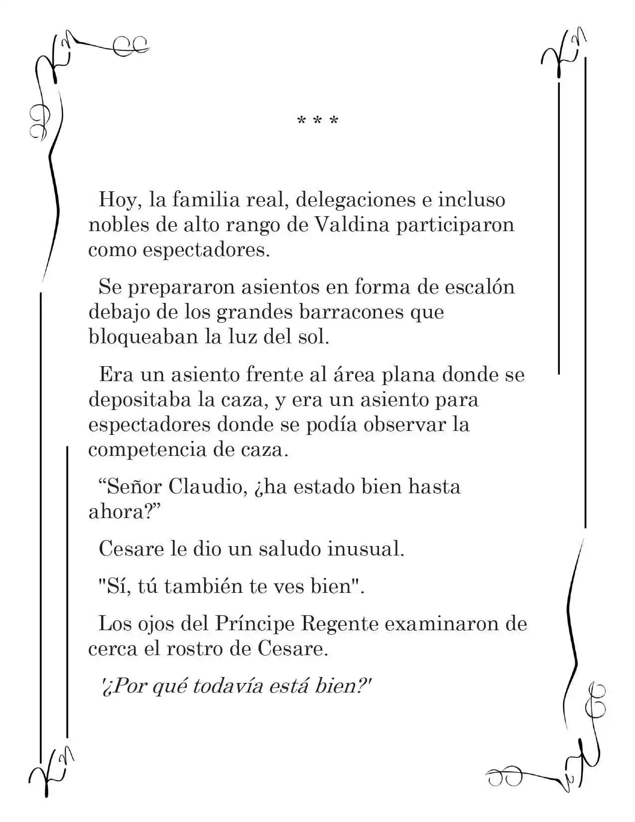 LA CORONA QUE TE ROBARÉ. (Novela) - Capítulo 101 - Página 10 - LectorTMOo