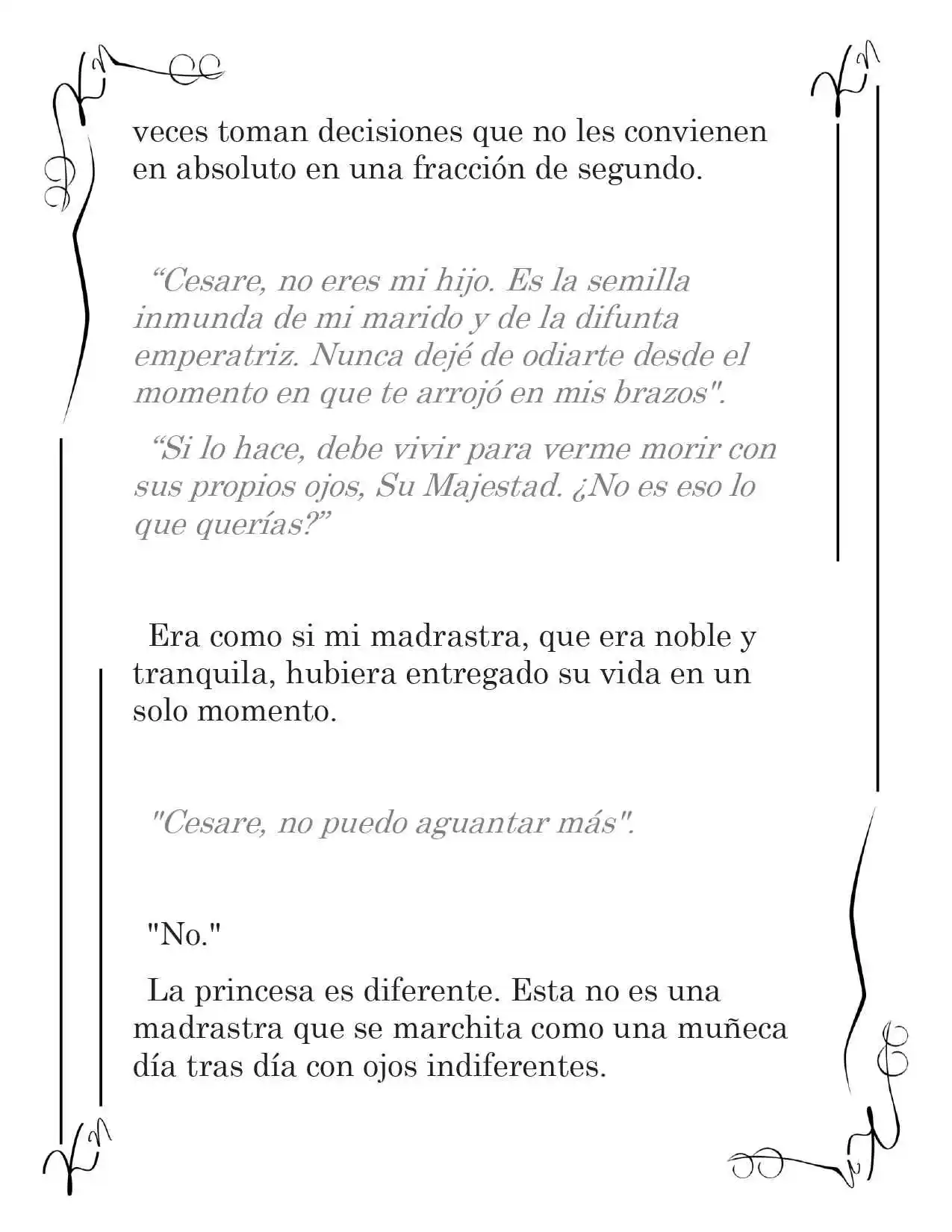 LA CORONA QUE TE ROBARÉ. (Novela) - Capítulo 105 - Página 10 - LectorTMOo
