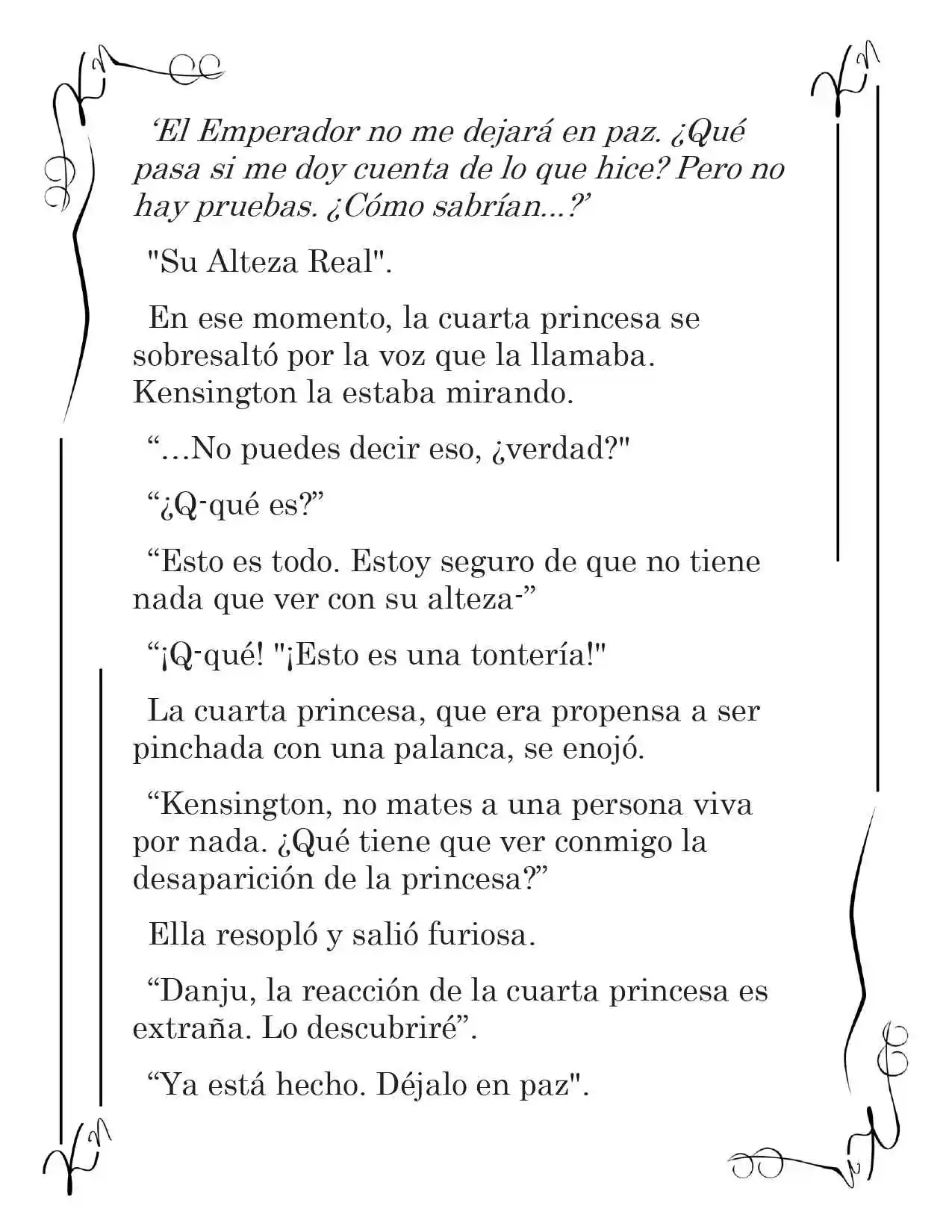LA CORONA QUE TE ROBARÉ. (Novela) - Capítulo 106 - Página 10 - LectorTMOo