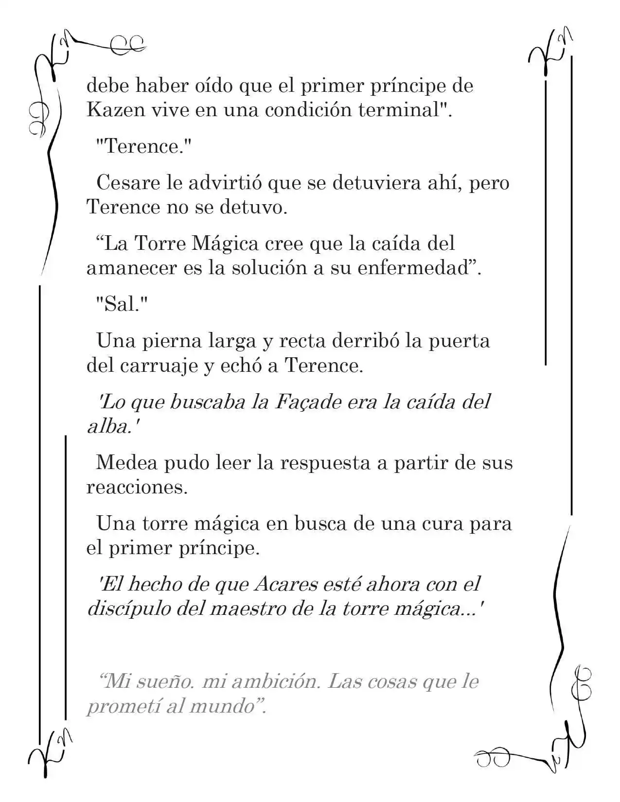 LA CORONA QUE TE ROBARÉ. (Novela) - Capítulo 107 - Página 9 - LectorTMOo