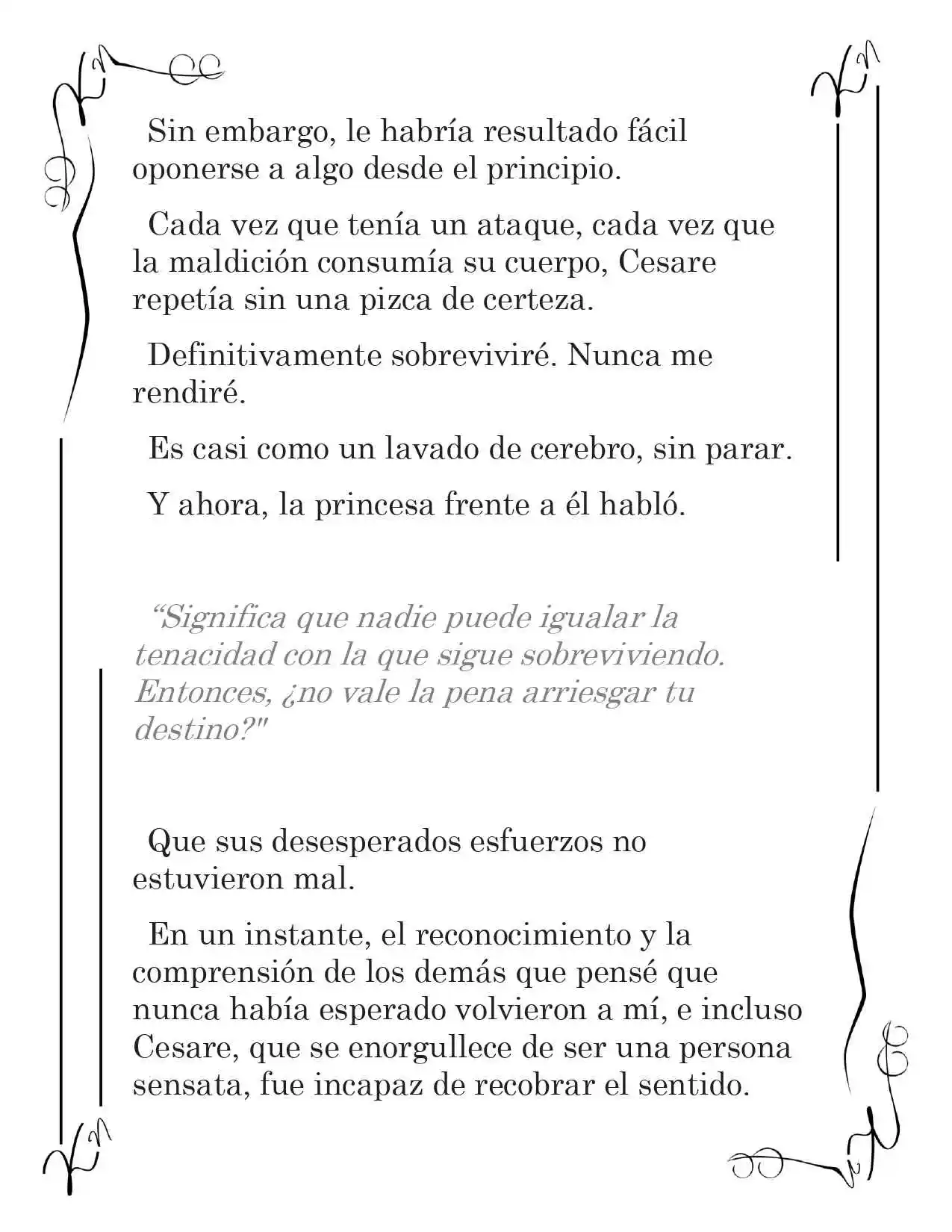 LA CORONA QUE TE ROBARÉ. (Novela) - Capítulo 107 - Página 13 - LectorTMOo