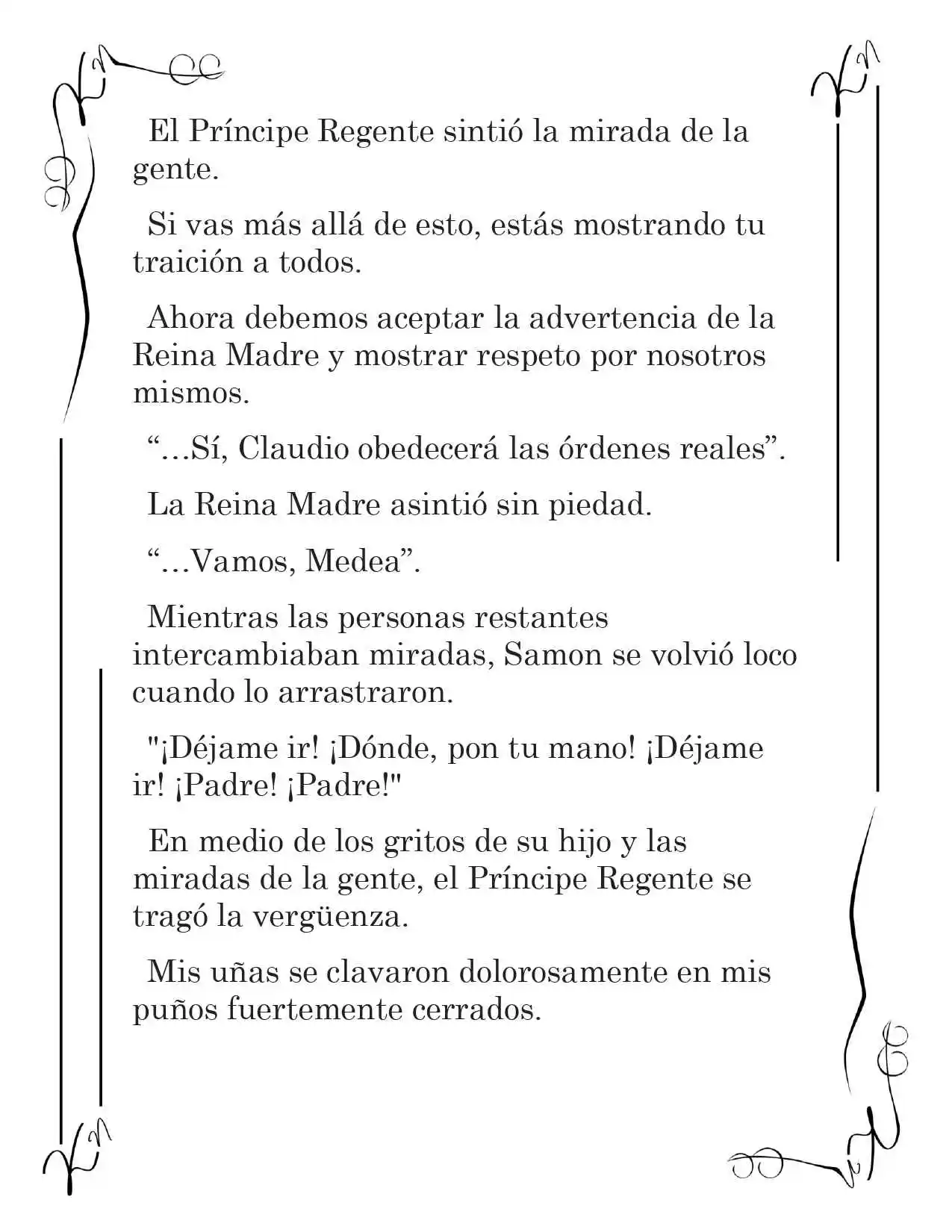 LA CORONA QUE TE ROBARÉ. (Novela) - Capítulo 109 - Página 3 - LectorTMOo