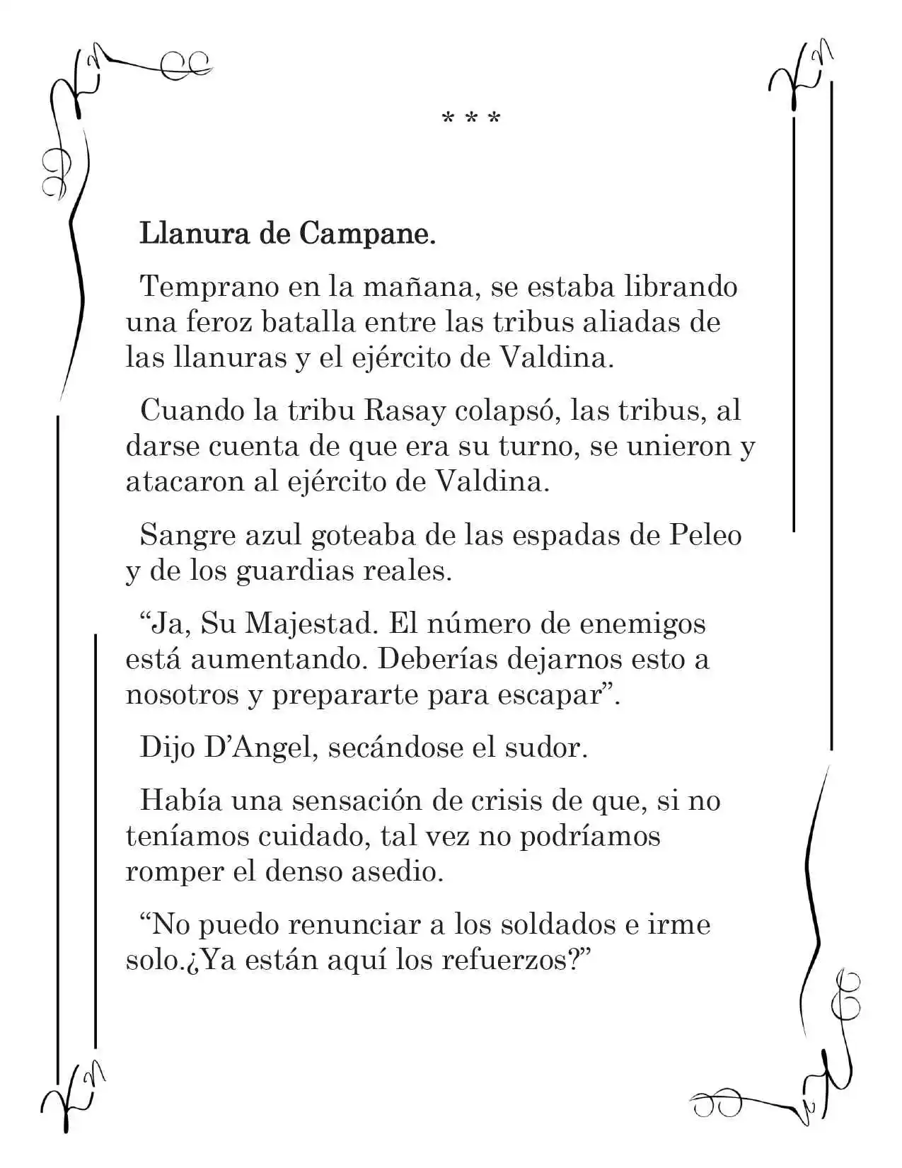 LA CORONA QUE TE ROBARÉ. (Novela) - Capítulo 109 - Página 4 - LectorTMOo