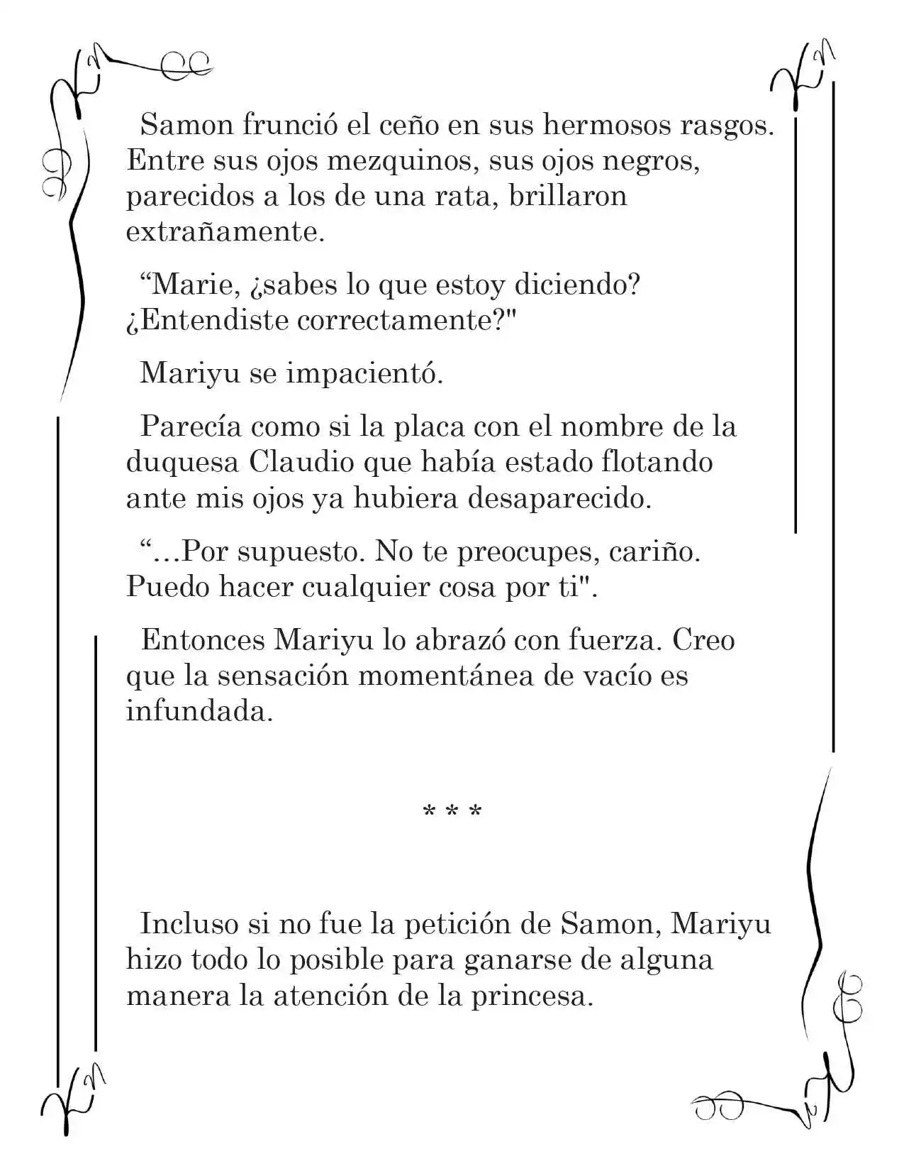 LA CORONA QUE TE ROBARÉ. (Novela) - Capítulo 11 - Página 4 - LectorTMOo