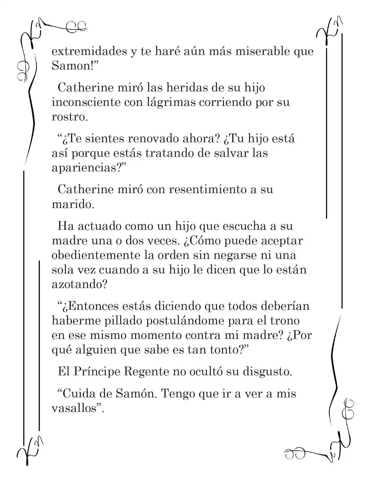 LA CORONA QUE TE ROBARÉ. (Novela) - Capítulo 111 - Página 3 - LectorTMOo