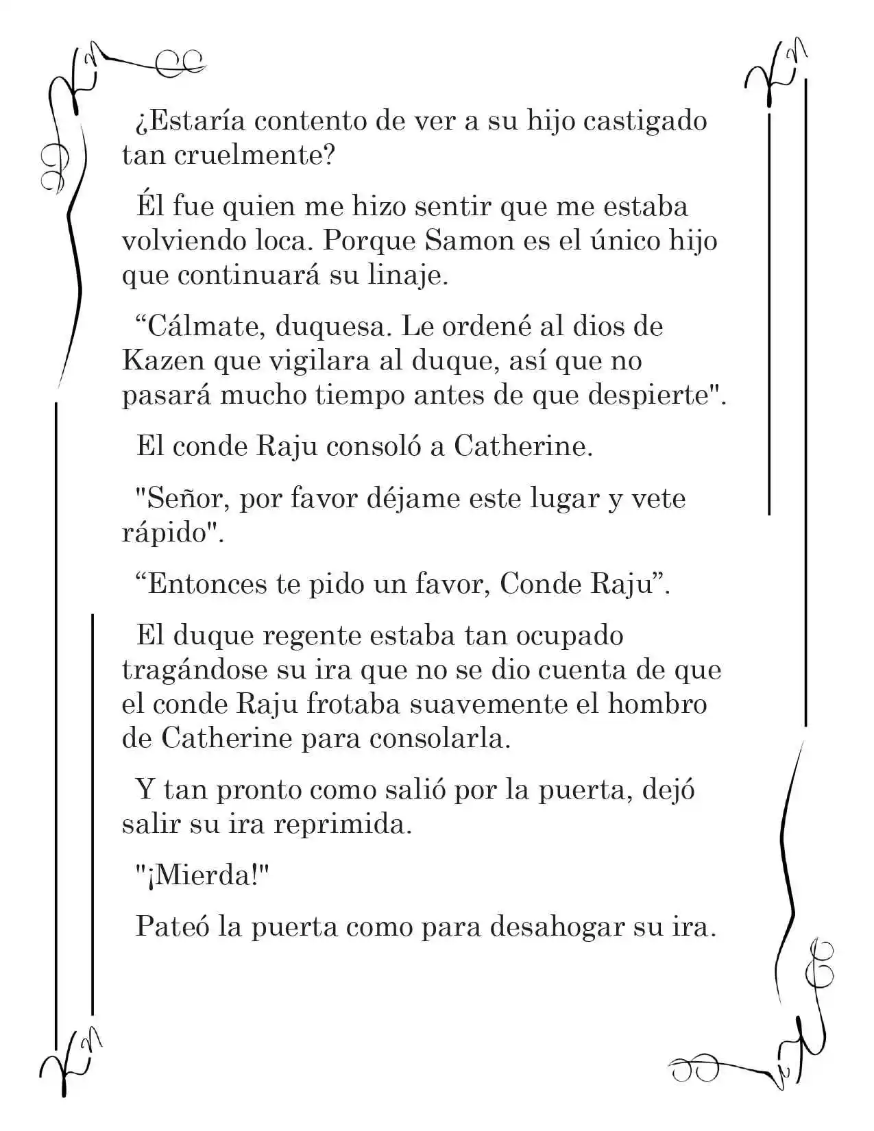 LA CORONA QUE TE ROBARÉ. (Novela) - Capítulo 111 - Página 4 - LectorTMOo