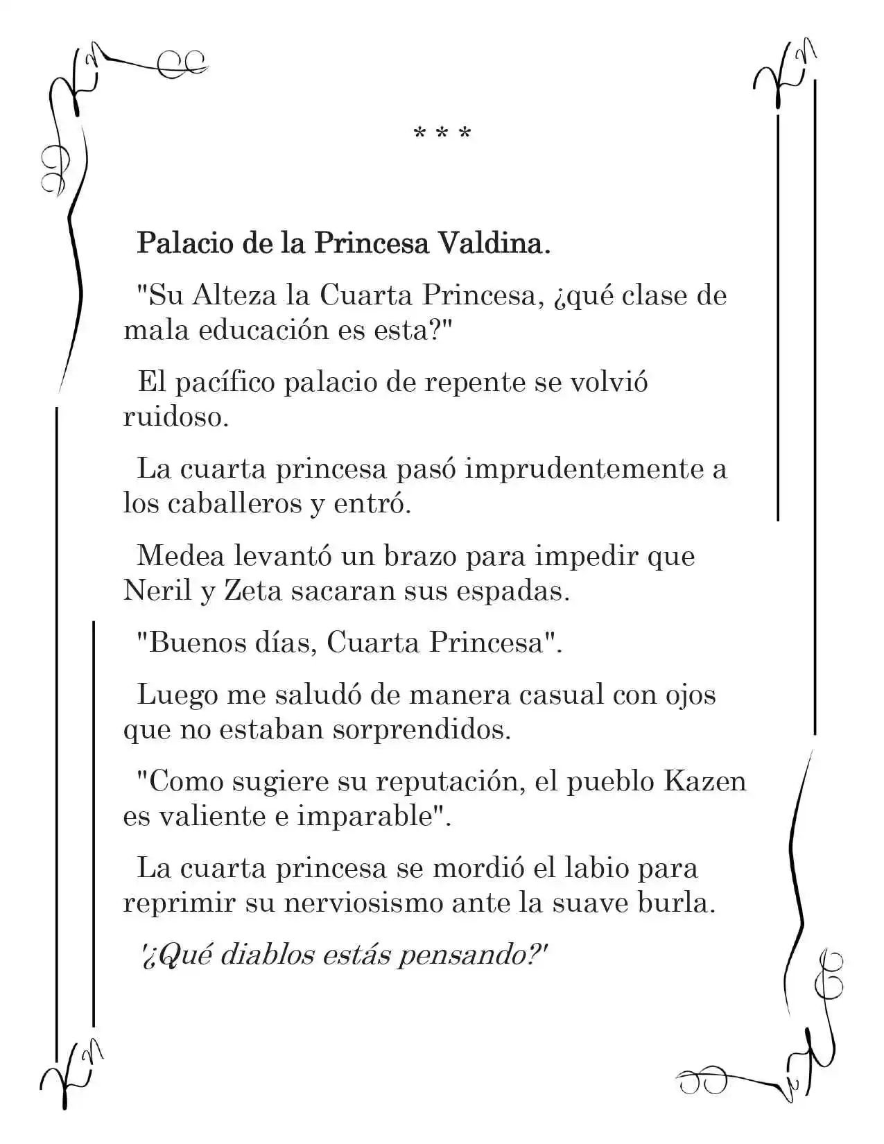 LA CORONA QUE TE ROBARÉ. (Novela) - Capítulo 112 - Página 2 - LectorTMOo